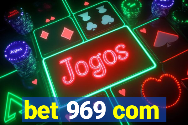 bet 969 com